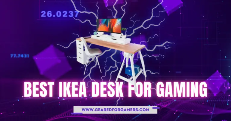 Best Ikea Desk for Gaming