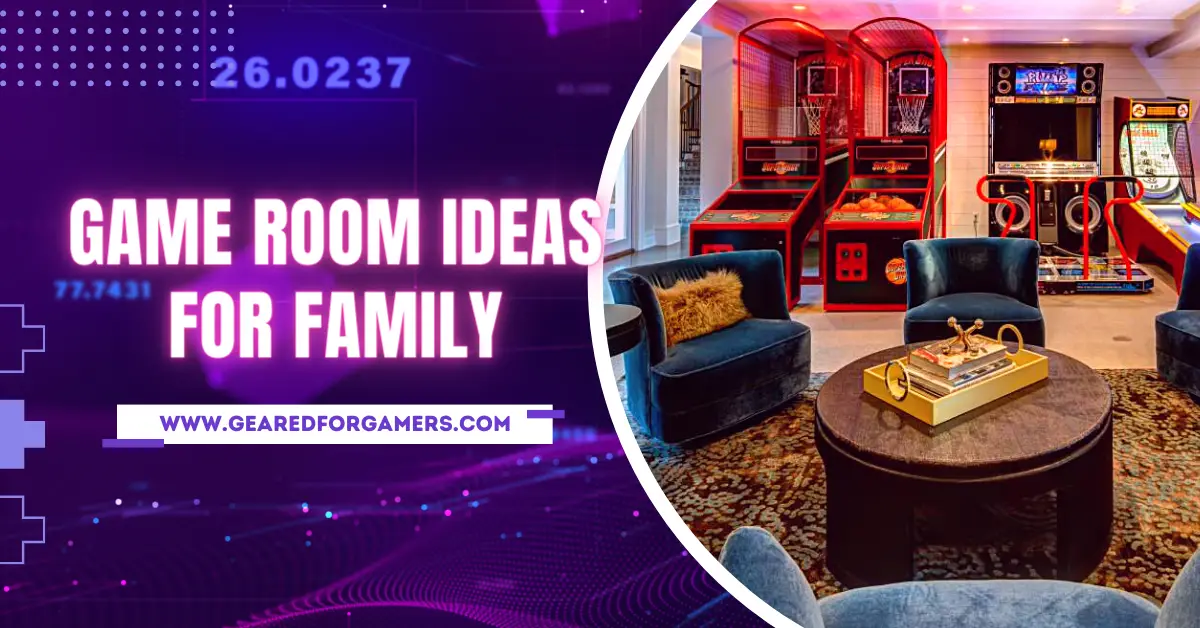 Game Room Ideas For Family