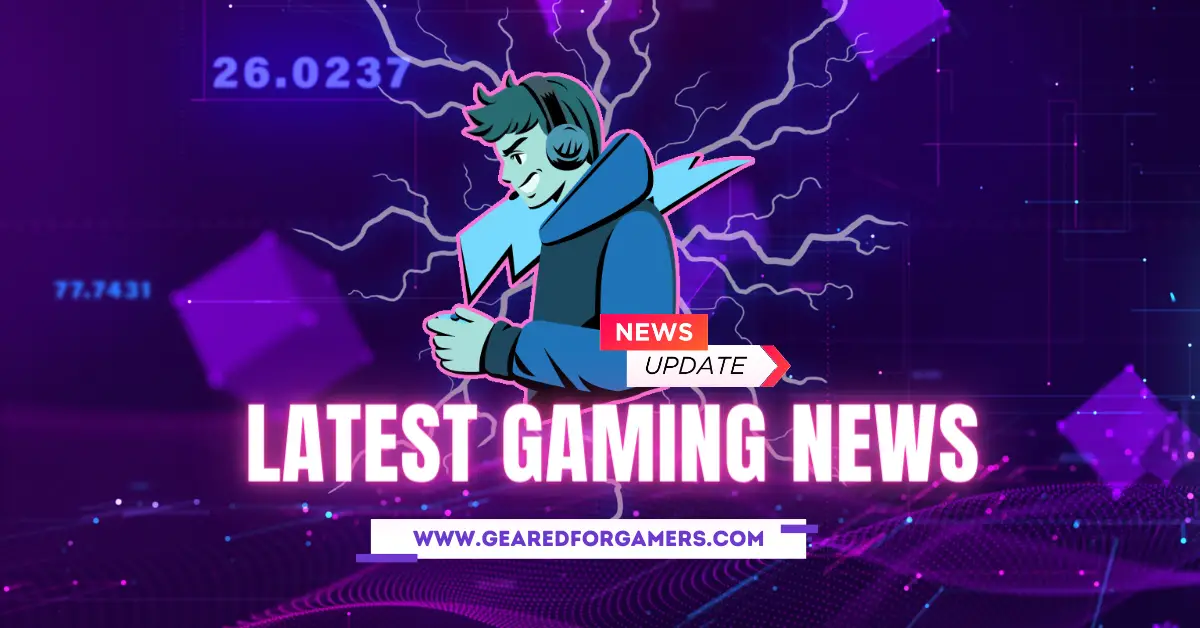 Latest Gaming News