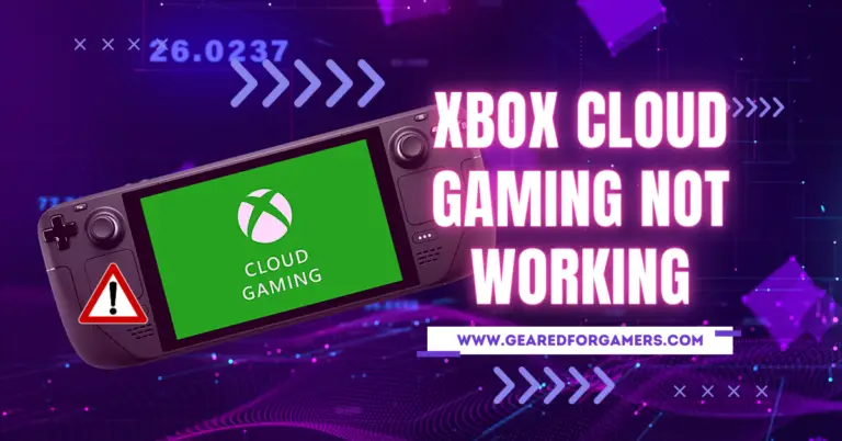 Xbox Cloud Gaming Not Working